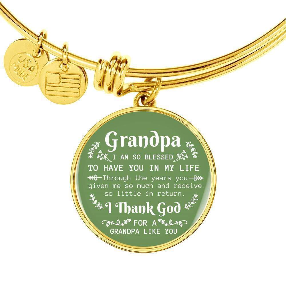 Grandpa I Am So Blessed To Have You Personalized Engraved Gold Circle Bangle